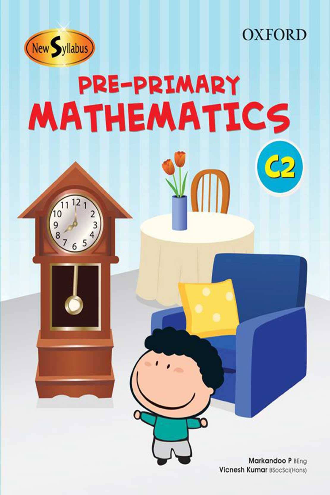 New Syllabus Pre-Primary Mathematics Level C: Workbook 2