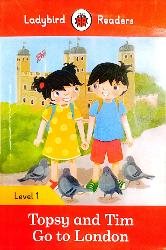 Ladybird Reader: Topsy and Tim Go to London Level 1
